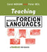 Teaching Modern Foreign Languages: A Handbook for Teachers by Carol Morgan