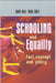 Schooling and Equality: Fact, Concept and Policy by Dave Hill, Mike Cole