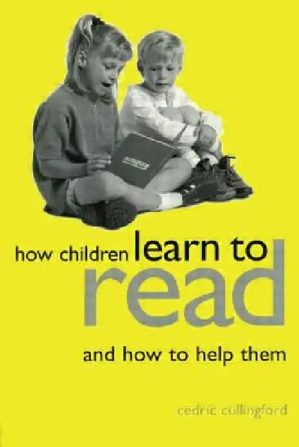 How Children Learn to Read by Cedric Cullingford
