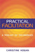 Practical Facilitation: A Toolkit of Techniques by Christine Hogan