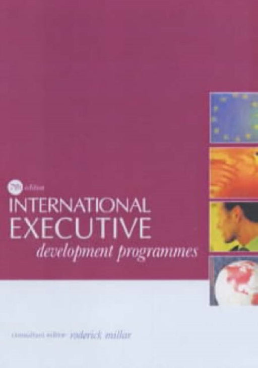 International Executive Development Programmes  by Roderick Millar