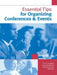Essential Tips for Organizing Conferences & Events by Sally Brown