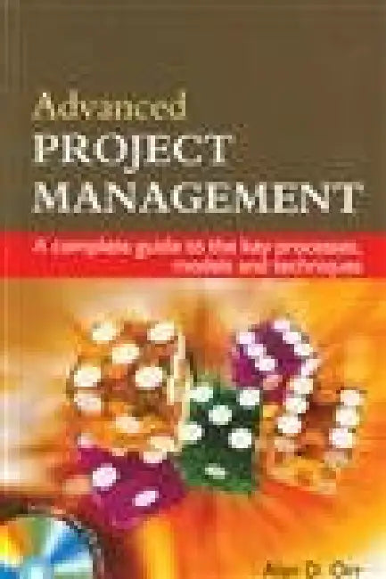 Advanced Project Management  by Alan D Orr