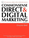 Commonsense Direct and Digital Marketing by Drayton Bird