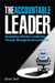 The Accountable Leader: Developing Effective Leadership Through Managerial Accountability by Brian Dive