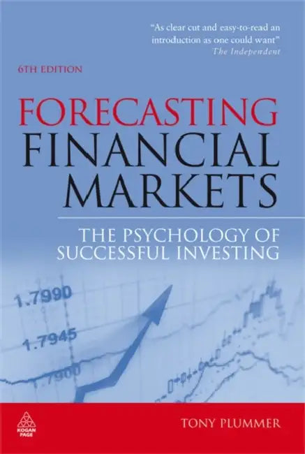 Forecasting Financial Markets: The Psychology of Successful Investing by Esther Cameron