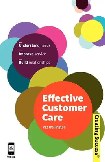 Effective Customer Care by Pat Wellington