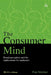 The Consumer Mind: Brand Perception and the Implications for Marketers by Pepe Martínez