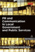 PR and Communication in Local Government and Public Services by John Brown, Pat Gaudin, Wendy Moran