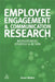 Employee Engagement & Communication Research: Measurement, Strategy & Action by Susan Walker