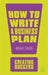 Creating Success: How To Write A Business Plan  by Brian Finch