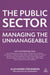 The Public Sector: Managing the Unmanageable by Alexander Stevenson