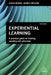 Experiential Learning: A Practical Guide for Training, Coaching and Education by Colin Beard
