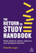The Return to Study Handbook: Study Skills for Mature, Distance, and Workplace Learners by Chloe Burroughs