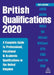 British Qualifications 2020: A Complete Guide to Professional, Vocational and Academic Qualifications in the United Kingdom by Kogan Page Editorial
