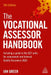 The Vocational Assessor Handbook: Including a Guide to the Qcf Units for Assessment and Internal Quality Assurance (Iqa) by Ian Greer