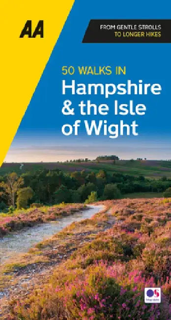 50 Walks in Hampshire & Isle of Wight by Aa Publishing