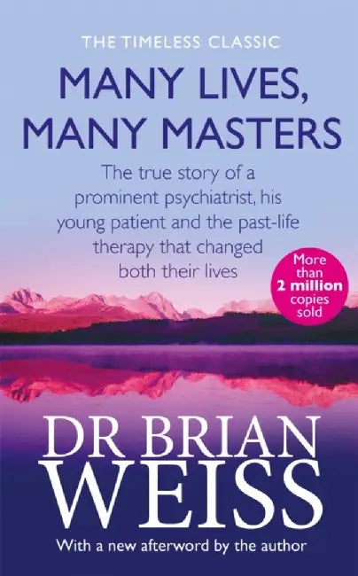 Many Lives, Many Masters by Dr. Brian Weiss