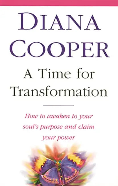 A Time For Transformation by Diana Cooper
