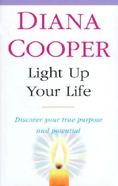 Light Up Your Life by Diana Cooper