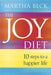 The Joy Diet: 10 steps to a happier life by Chantal (University of Westminster, London, UK) Mouffe