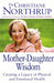 Mother-Daughter Wisdom: Creating a legacy of physical and emotional health by Giovanni (Universita degli Studi, Pisa) Federico