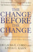 The Change Before The Change by Laura E. Corio, Linda G. Kahn