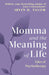 Momma And The Meaning Of Life by Irvin Yalom