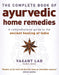 The Complete Book Of Ayurvedic Home Remedies by Vasant Lad