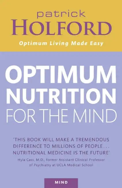 Optimum Nutrition For The Mind by Patrick Holford
