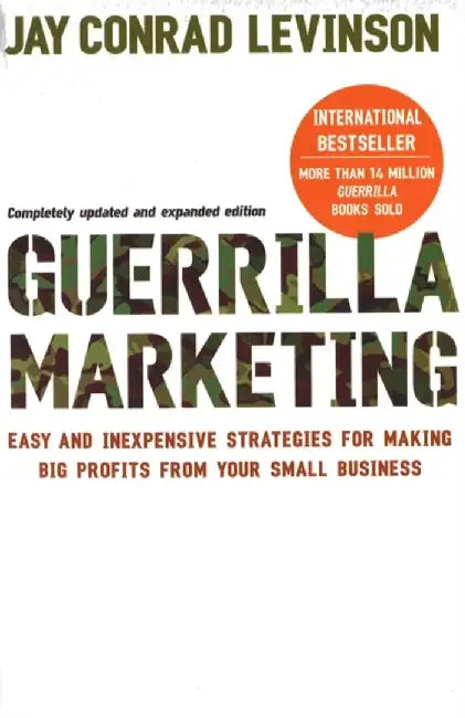 Guerrilla Marketing by Jay Levinson