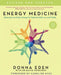 Energy Medicine by Donna Eden