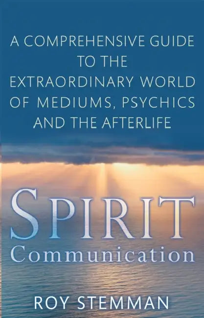 Spirit Communication by Roy Stemman