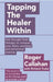 Tapping The Healer Within by Roger Callahan