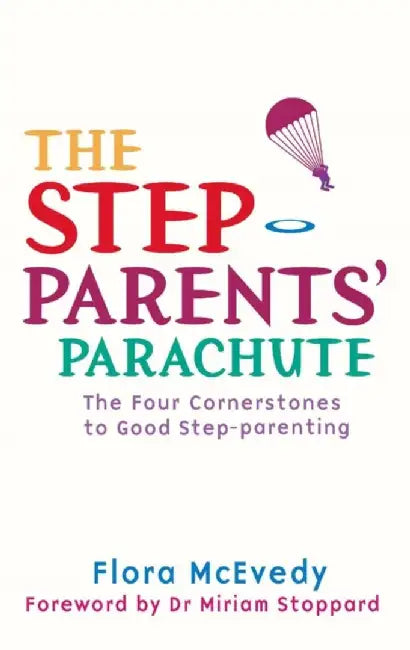 The Step-Parents' Parachute by Flora McEvedy