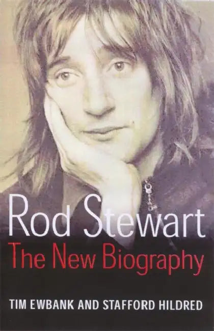 Rod Stewart: The new biography by Alexander Horwath