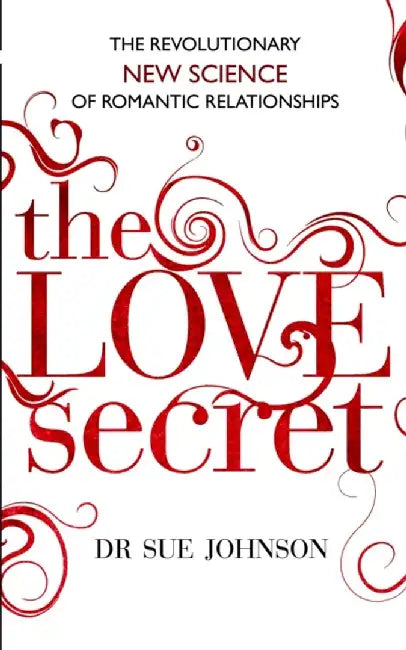 The Love Secret by Sue Johnson