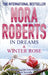 In Dreams & Winter Rose by Nora Roberts