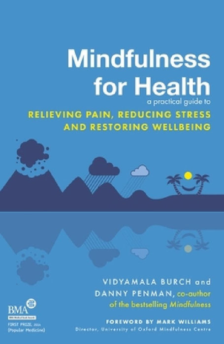 Mindfulness for Health by Vidyamala Burch