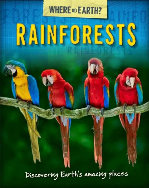 The Where on Earth? Book of: Rainforests by Susie Brooks