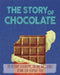 The Story of Food: Chocolate by Alex Woolf