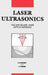 Laser Ultrasonics Techniques and Applications by L. E. Drain
