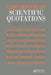 A Dictionary of Scientific Quotations by Alan L. MacKay