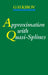 Approximation with Quasi-Splines by G. H. Kirov