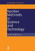 Nuclear Methods in Science and Technology by Yuri M. Tsipenyuk