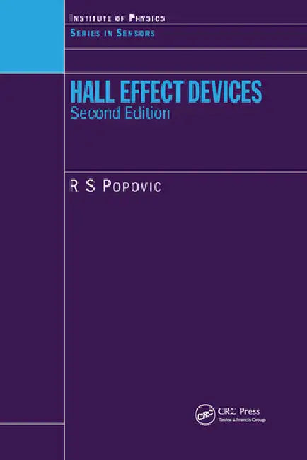Hall Effect Devices by R. S. Popovic