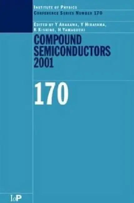 Compound Semiconductors 2001 by Y. Arakawa