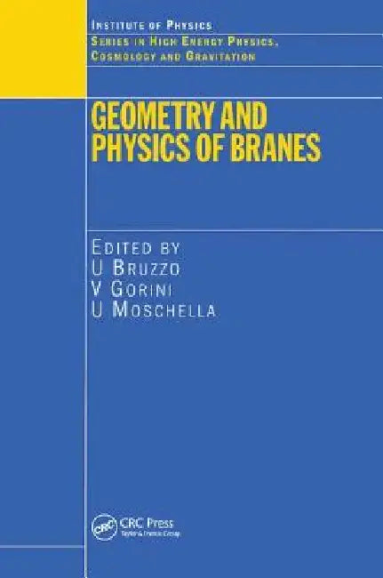 Geometry and Physics of Branes by U. Bruzzo