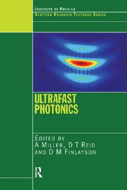 Ultrafast Photonics by A. Miller