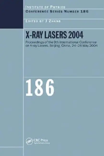 X-Ray Lasers 2004 by J. Zhang